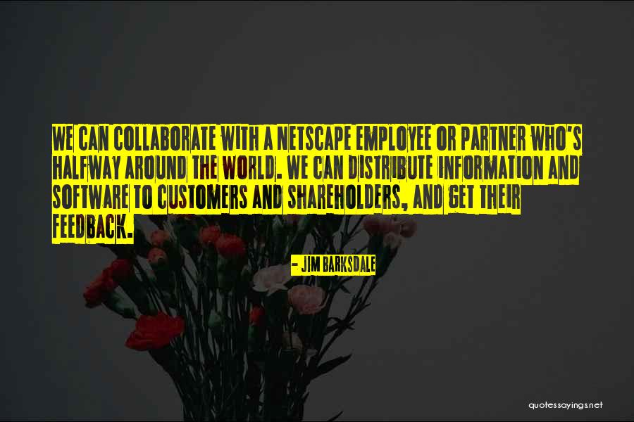 Shareholders Information Quotes By Jim Barksdale Shareholders Information Quotes By Jim Barksdale