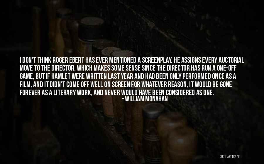 Sharelachuan Quotes By William Monahan Sharelachuan Quotes By William Monahan