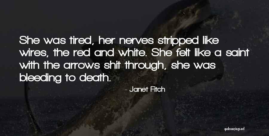 Sharelane Quotes By Janet Fitch Sharelane Quotes By Janet Fitch
