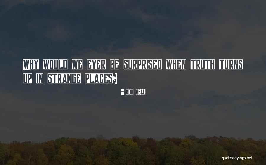 Sharenator Quotes By Rob Bell Sharenator Quotes By Rob Bell