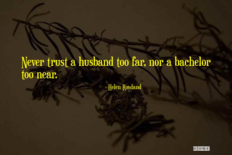 Sharenow Budapest Quotes By Helen Rowland Sharenow Budapest Quotes By Helen Rowland