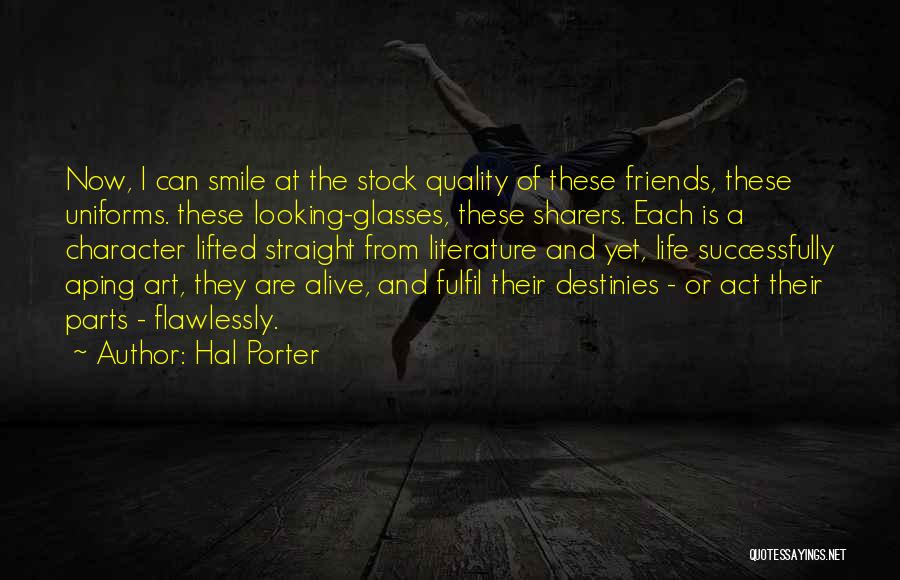 Sharers Quotes By Hal Porter