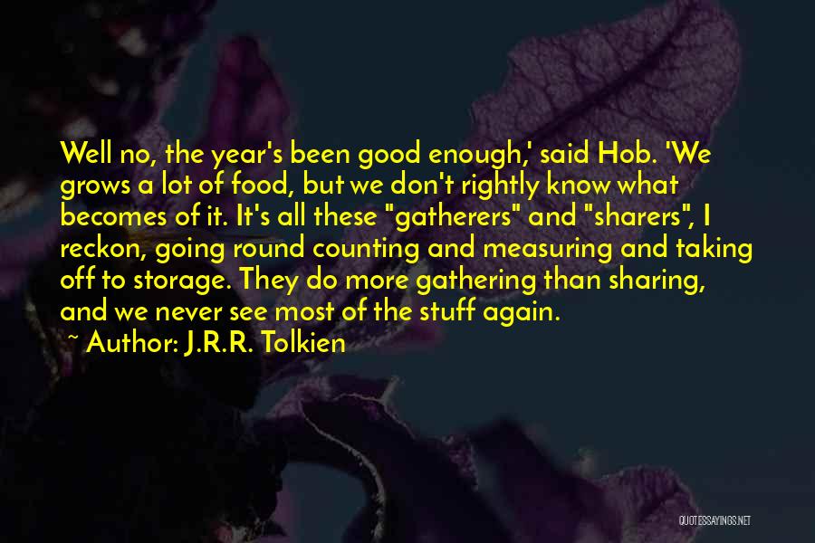 Sharers Quotes By J.R.R. Tolkien