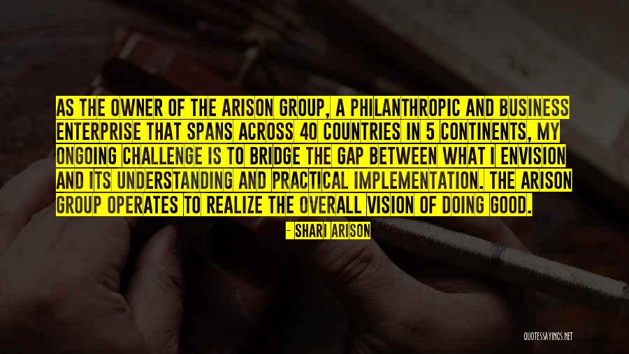Shari Quotes By Shari Arison Shari Quotes By Shari Arison