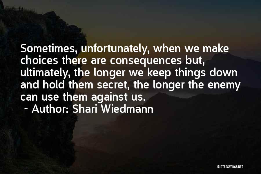 Shari Wiedmann Quotes 656165