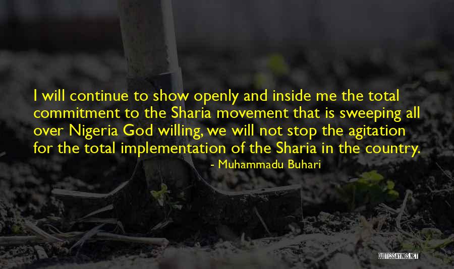Sharia Quotes By Muhammadu Buhari Sharia Quotes By Muhammadu Buhari