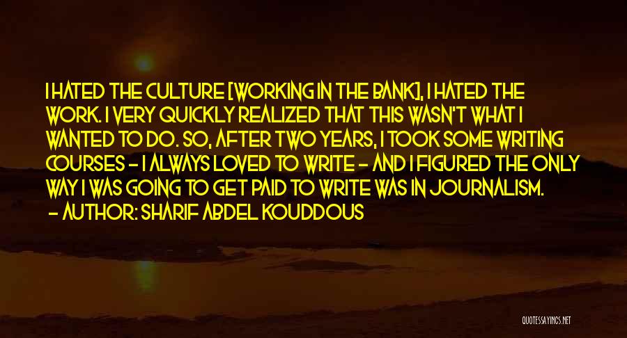 Sharif Abdel Kouddous Quotes 1110998