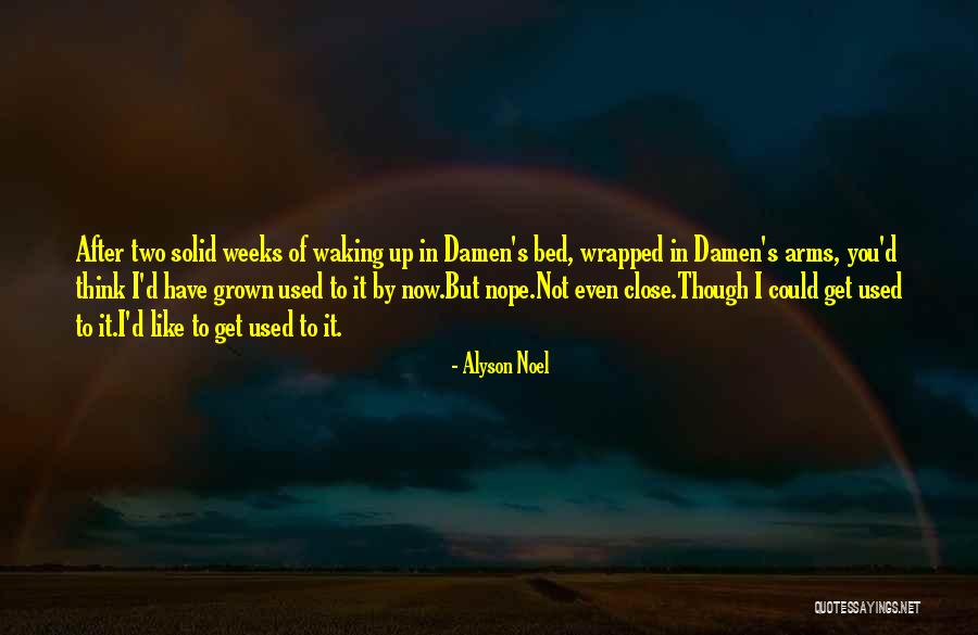 Shariffa Ali Quotes By Alyson Noel Shariffa Ali Quotes By Alyson Noel