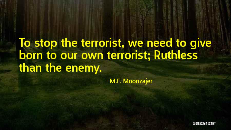 Sharina Quotes By M.F. Moonzajer Sharina Quotes By M.F. Moonzajer