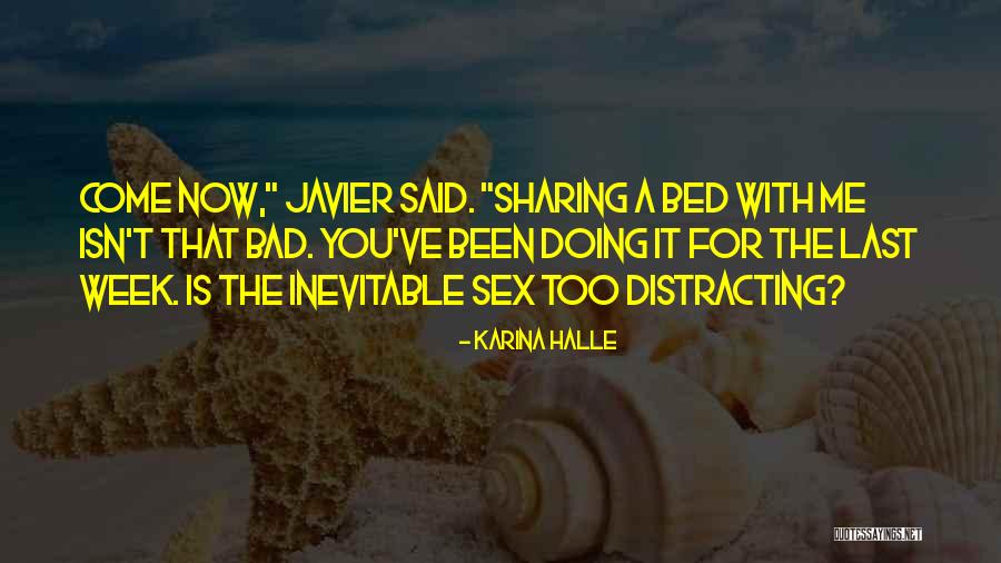 Sharing A Bed Quotes By Karina Halle Sharing A Bed Quotes By Karina Halle