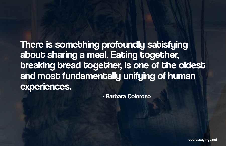 Sharing A Meal Together Quotes By Barbara Coloroso