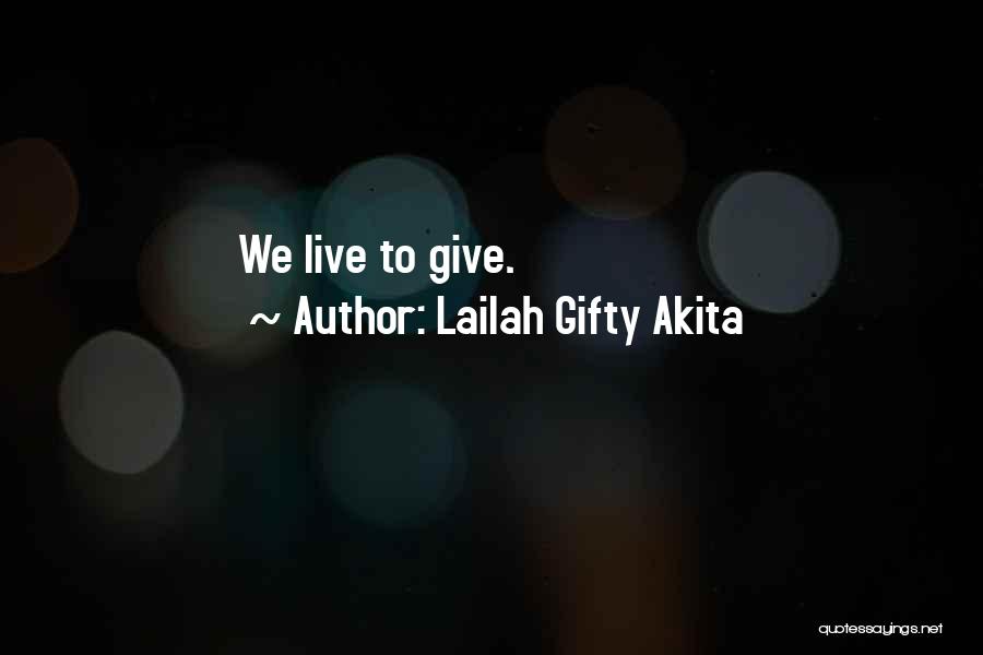 Sharing And Helping Others Quotes By Lailah Gifty Akita