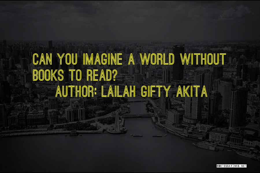 Sharing Books Quotes By Lailah Gifty Akita