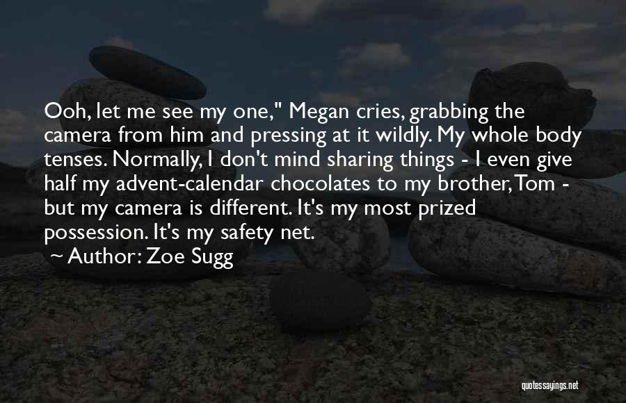 Sharing Chocolates Quotes By Zoe Sugg