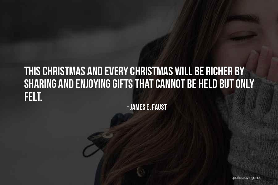 Sharing Christmas Quotes By James E. Faust Sharing Christmas Quotes By James E. Faust