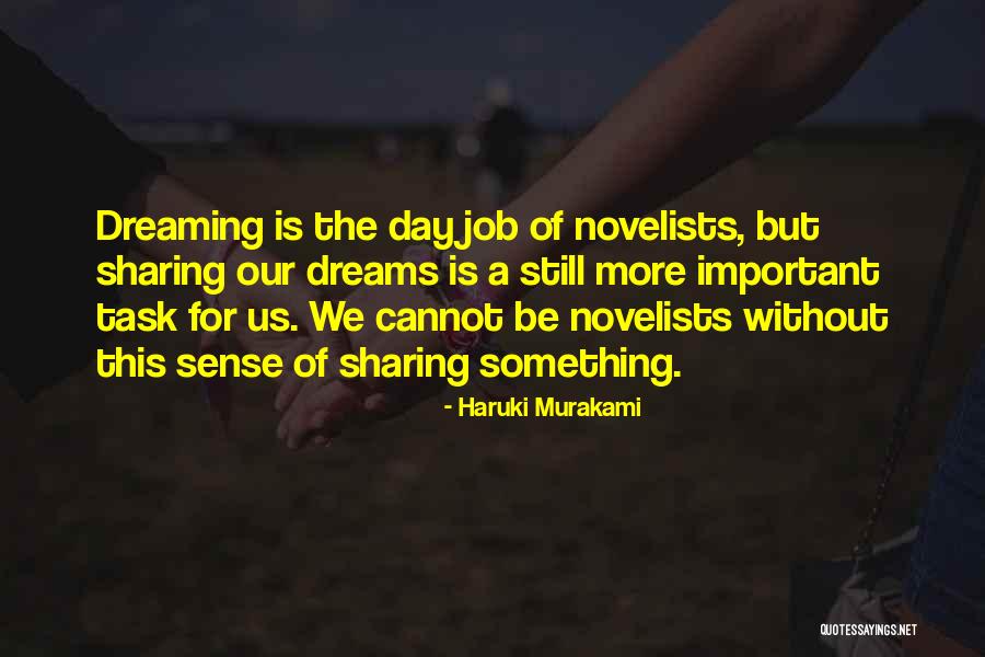 Sharing Dreams Quotes By Haruki Murakami Sharing Dreams Quotes By Haruki Murakami