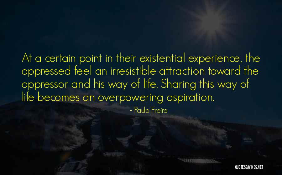 Sharing Experience Quotes By Paulo Freire Sharing Experience Quotes By Paulo Freire
