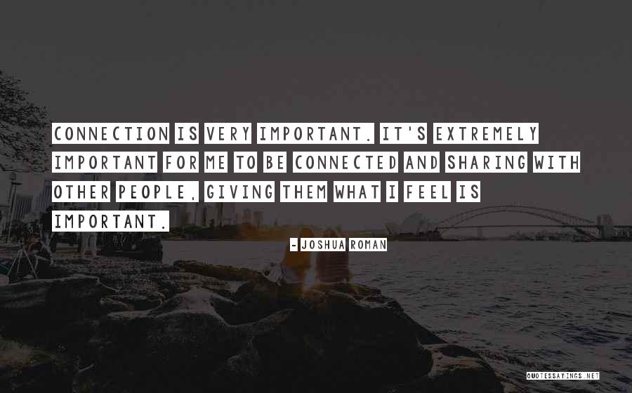 Sharing Giving Quotes By Joshua Roman Sharing Giving Quotes By Joshua Roman