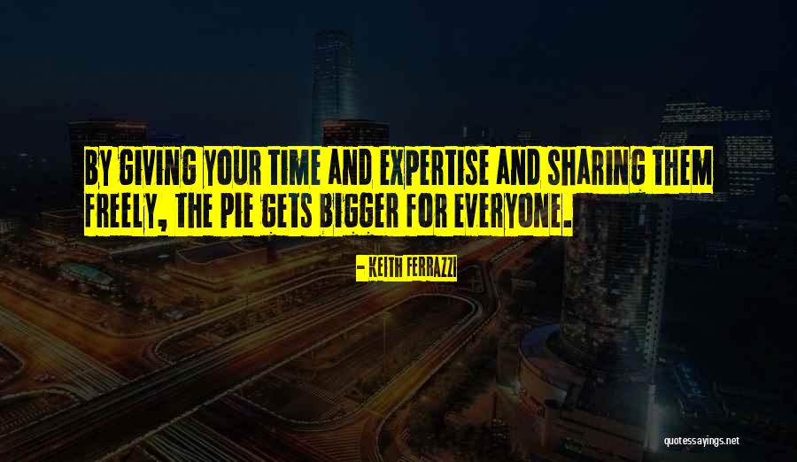Sharing Giving Quotes By Keith Ferrazzi Sharing Giving Quotes By Keith Ferrazzi
