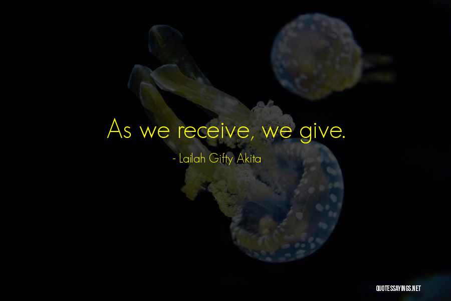 Sharing Giving Quotes By Lailah Gifty Akita