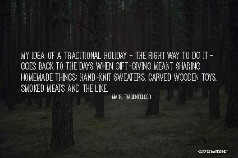 Sharing Giving Quotes By Mark Frauenfelder Sharing Giving Quotes By Mark Frauenfelder