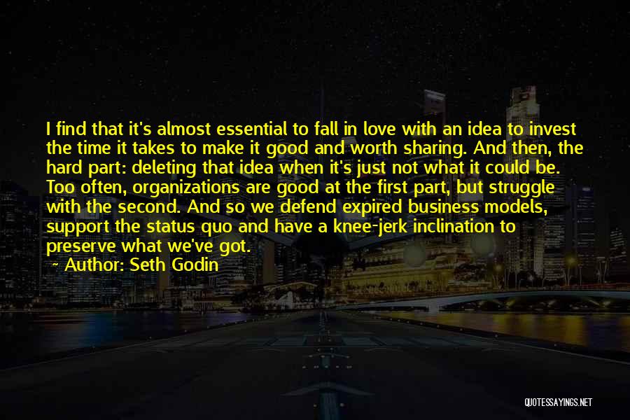 Sharing Good Time Quotes By Seth Godin