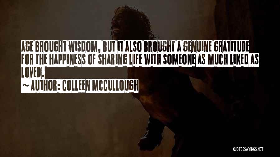 Sharing Happiness Quotes By Colleen McCullough