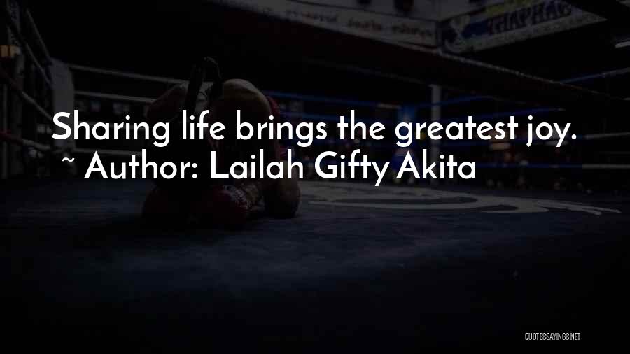 Sharing Happiness Quotes By Lailah Gifty Akita