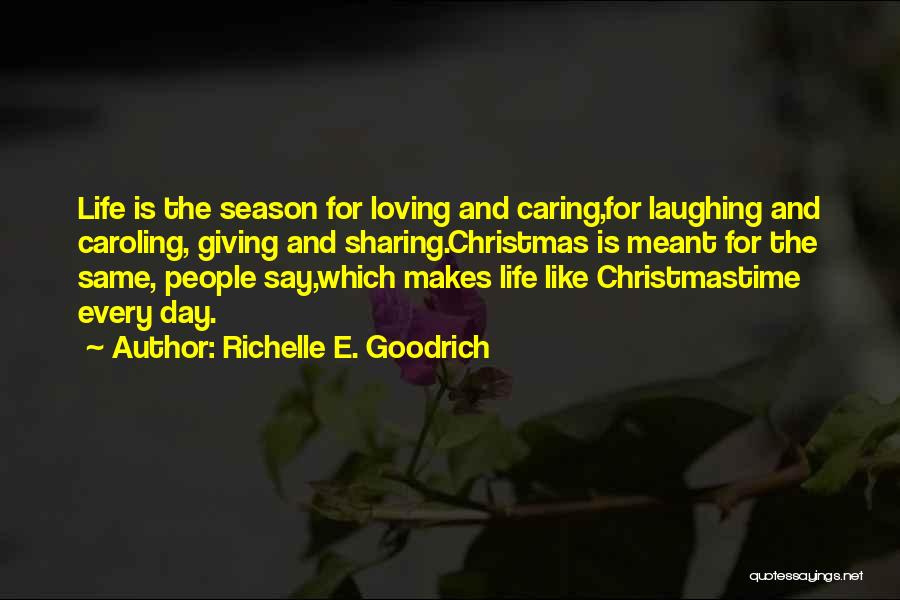 Sharing In Christmas Quotes By Richelle E. Goodrich