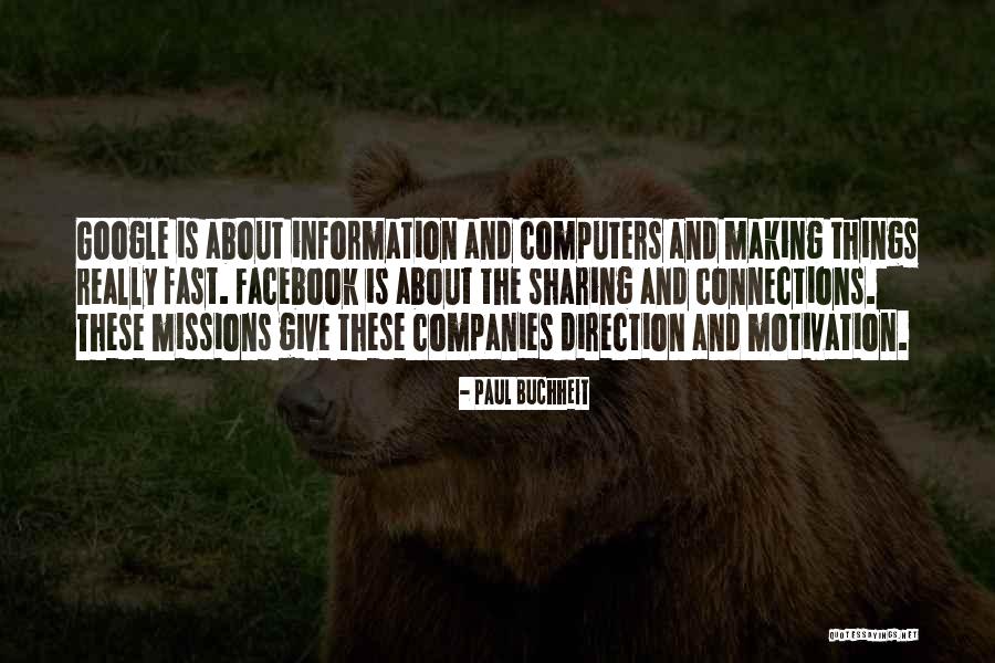 Sharing Information Quotes By Paul Buchheit Sharing Information Quotes By Paul Buchheit