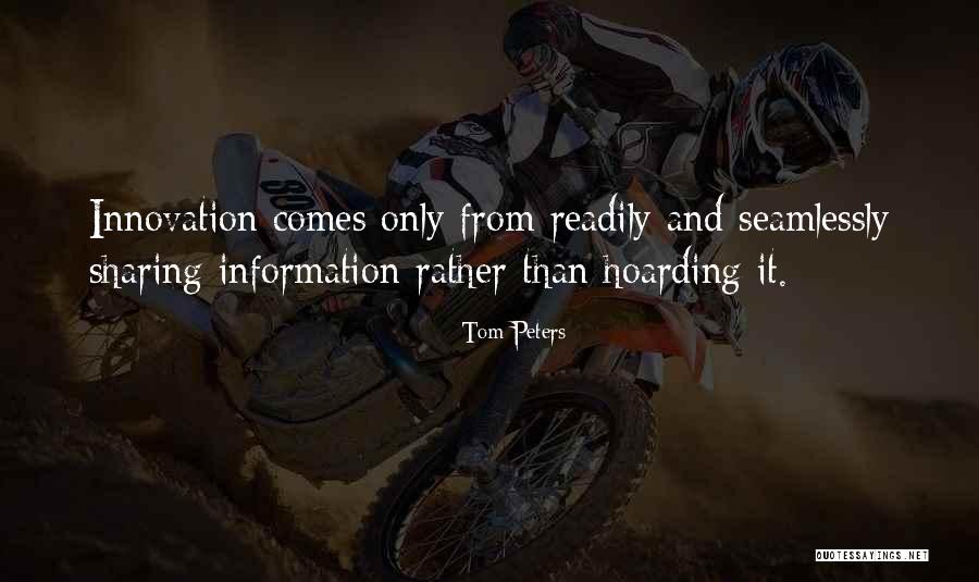Sharing Information Quotes By Tom Peters Sharing Information Quotes By Tom Peters