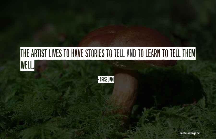 Sharing Life Experiences Quotes By Criss Jami Sharing Life Experiences Quotes By Criss Jami