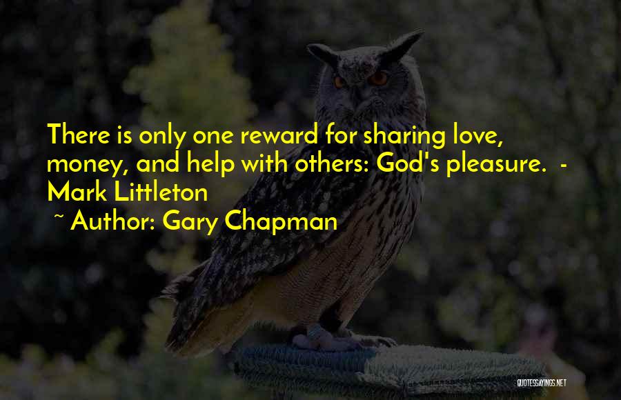 Sharing Love Quotes By Gary Chapman