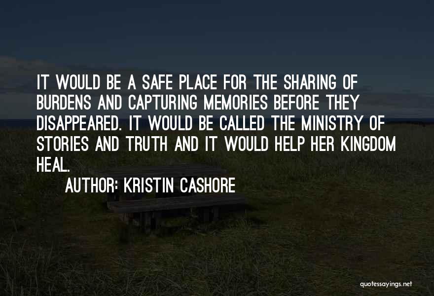 Sharing Memories Quotes By Kristin Cashore