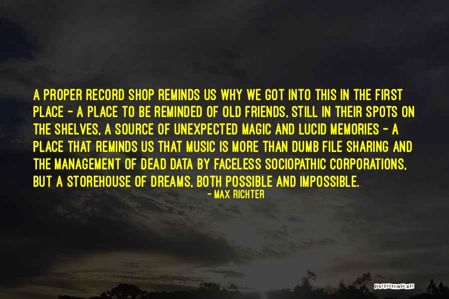 Sharing Memories With Friends Quotes By Max Richter Sharing Memories With Friends Quotes By Max Richter