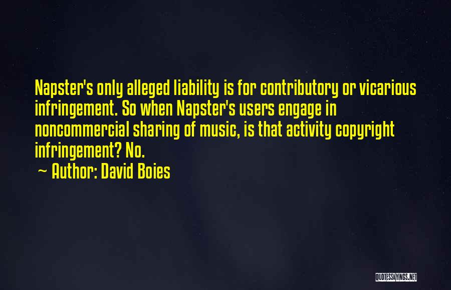 Sharing Music Quotes By David Boies