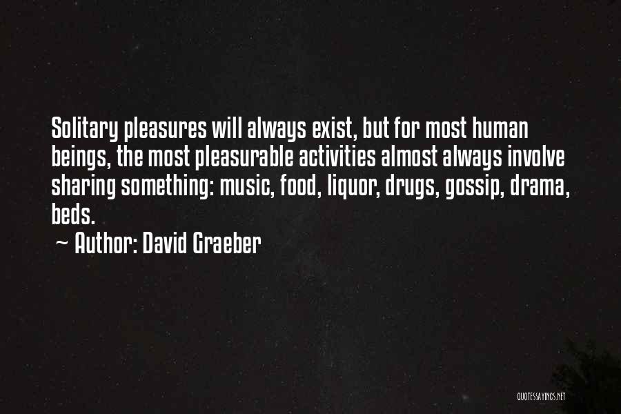 Sharing Music Quotes By David Graeber