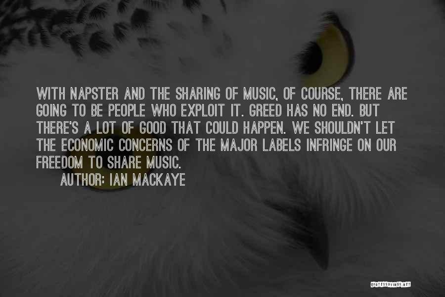 Sharing Music Quotes By Ian MacKaye