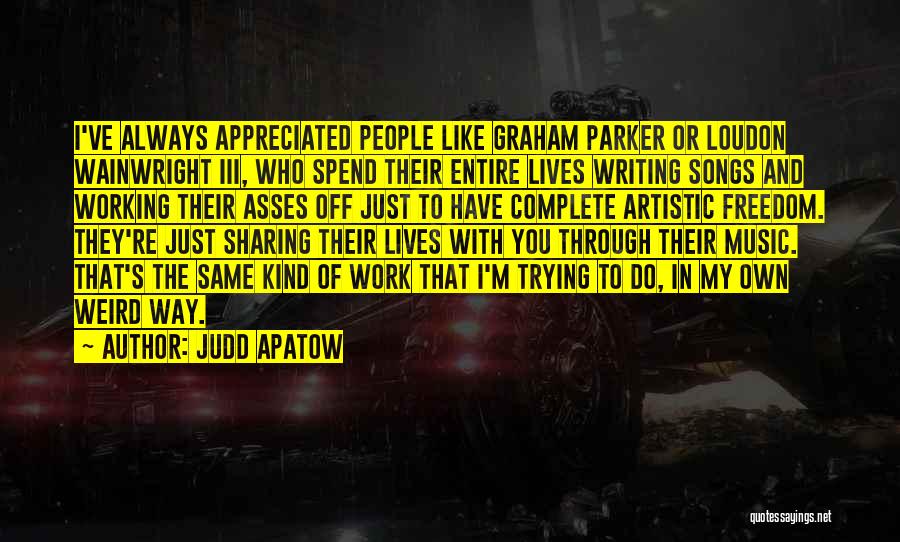 Sharing Music Quotes By Judd Apatow