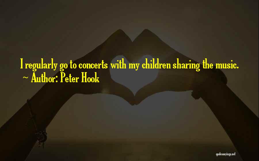 Sharing Music Quotes By Peter Hook