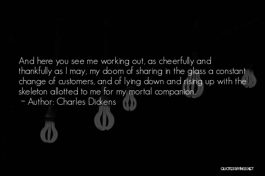 Sharing My Life With You Quotes By Charles Dickens