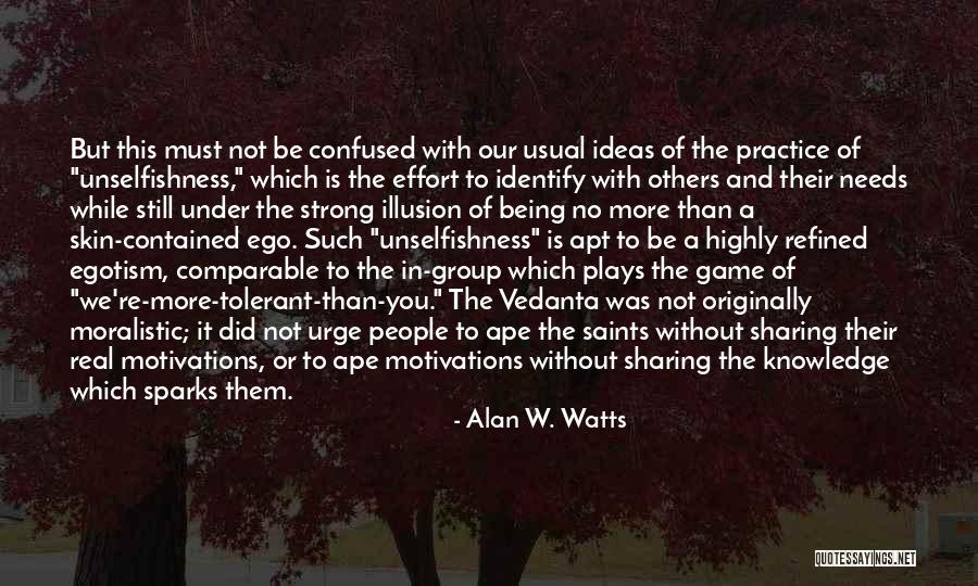 Sharing Of Ideas Quotes By Alan W. Watts Sharing Of Ideas Quotes By Alan W. Watts