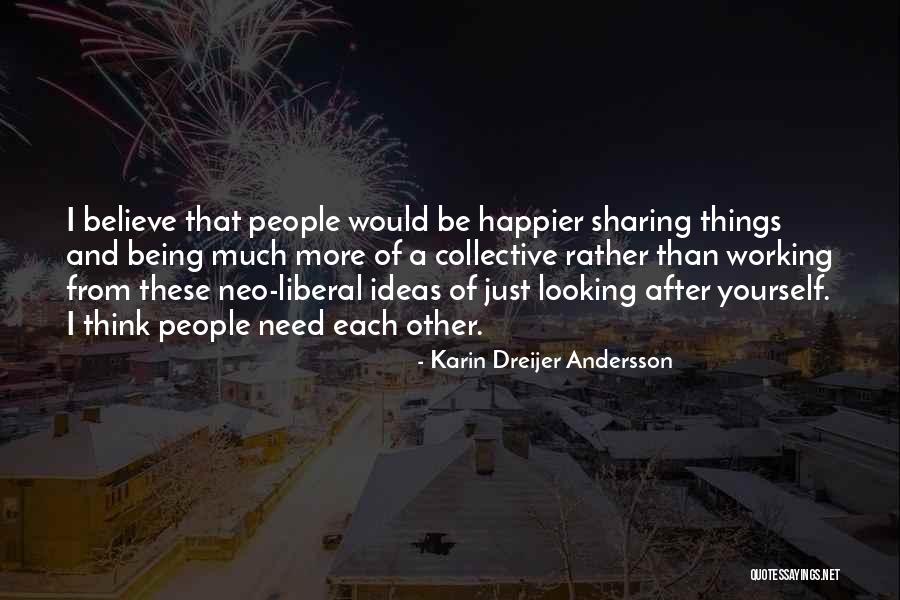 Sharing Of Ideas Quotes By Karin Dreijer Andersson Sharing Of Ideas Quotes By Karin Dreijer Andersson