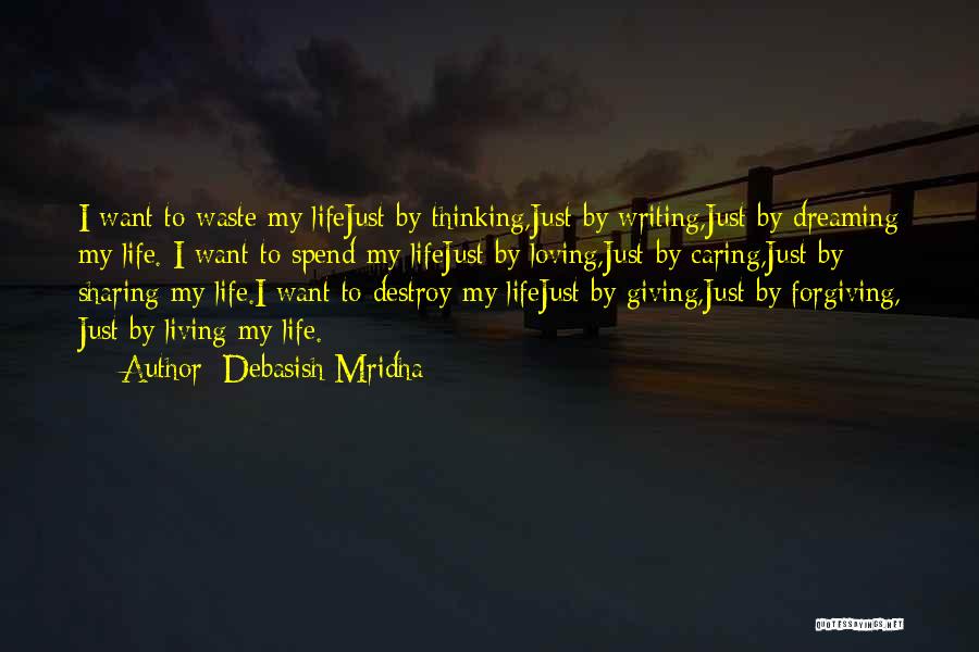 Sharing Our Happiness Quotes By Debasish Mridha