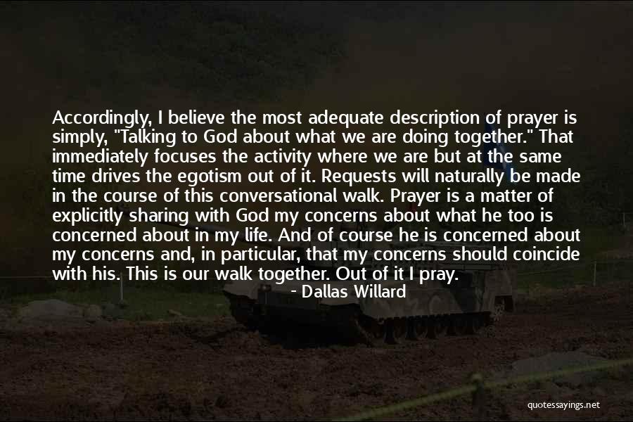 Sharing Our Life Together Quotes By Dallas Willard Sharing Our Life Together Quotes By Dallas Willard