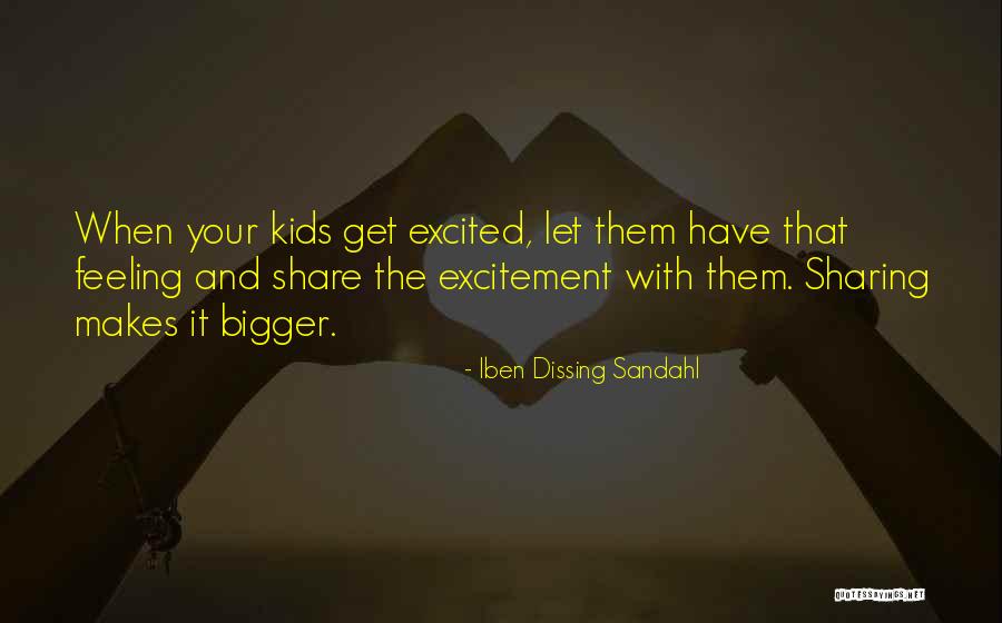 Sharing Quotes Quotes By Iben Dissing Sandahl Sharing Quotes Quotes By Iben Dissing Sandahl