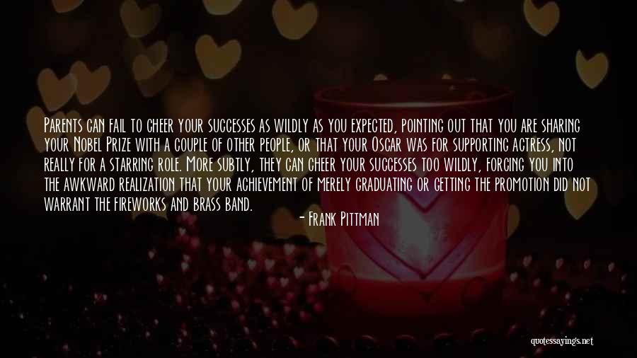 Sharing Successes Quotes By Frank Pittman Sharing Successes Quotes By Frank Pittman