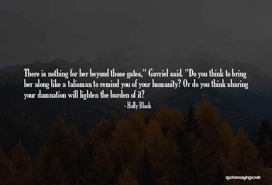 Sharing The Burden Quotes By Holly Black Sharing The Burden Quotes By Holly Black