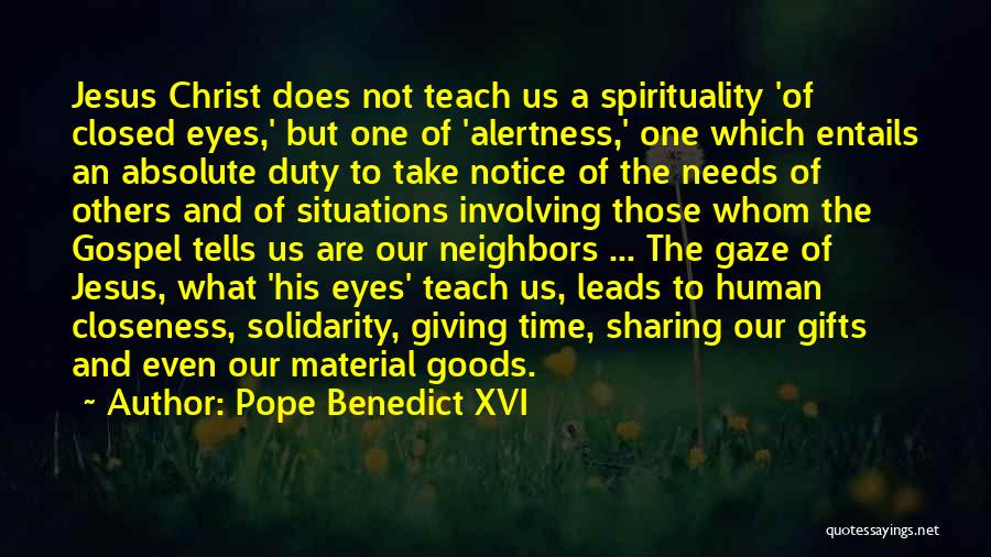 Sharing The Gospel Quotes By Pope Benedict XVI