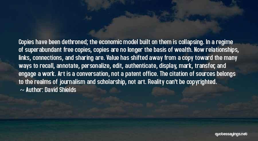 Sharing Wealth Quotes By David Shields